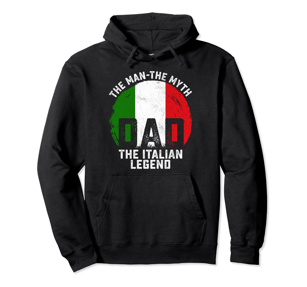 Dad Myth Italian Legend Italy Flag Hoodie - Fun Novelty Design Unisex - T-Shirt, Sweatshirt, Hoodie