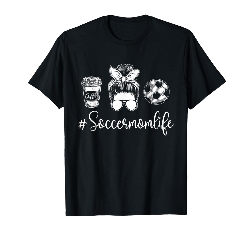 Soccer Mom Life Soccer Lover Soccer Mom T-Shirt - Aesthetic Graphic Unisex - T-Shirt, Sweatshirt, Hoodie