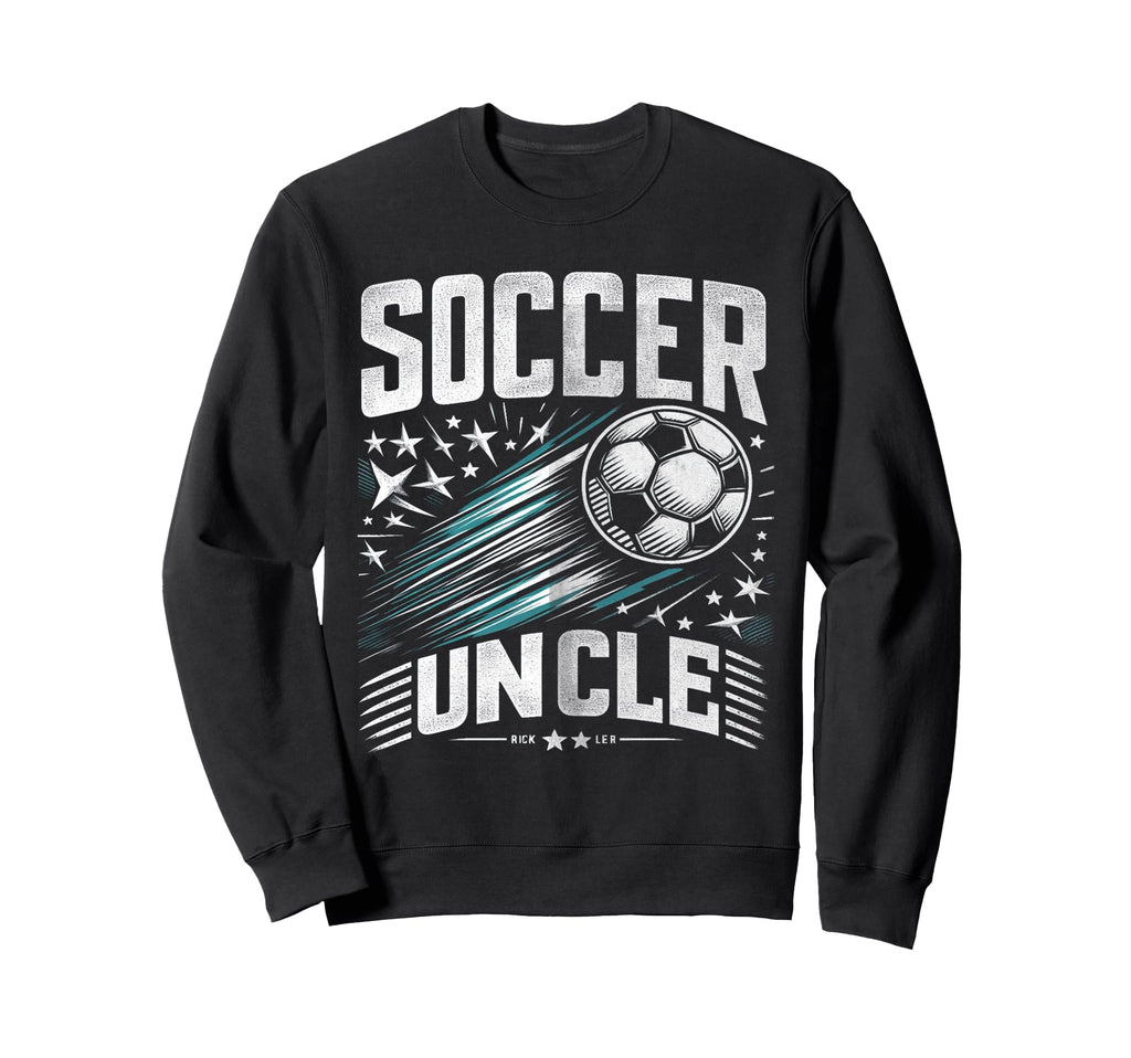 Soccer Uncle Football Lover Gifts Sweatshirt - Trendy Graphic for Adults - T-Shirt, Sweatshirt, Hoodie
