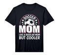 Mens Soccer Mom Like Regular Mom But T-Shirt - Aesthetic Graphic Unisex - T-Shirt, Sweatshirt, Hoodie
