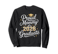 Proud Mommy Class 2026 Graduate Sweatshirt - Streetwear Style Unisex - T-Shirt, Sweatshirt, Hoodie