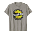 Softball Dad Like Baseball But Bigger T-Shirt - Novelty Apparel for Adults - T-Shirt, Sweatshirt, Hoodie
