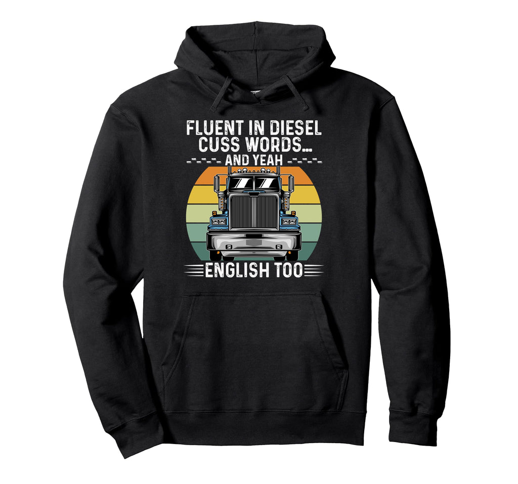 Funny Truck Driver Joke Trucker Dad Hoodie - Custom Art Print for Adults - T-Shirt, Sweatshirt, Hoodie