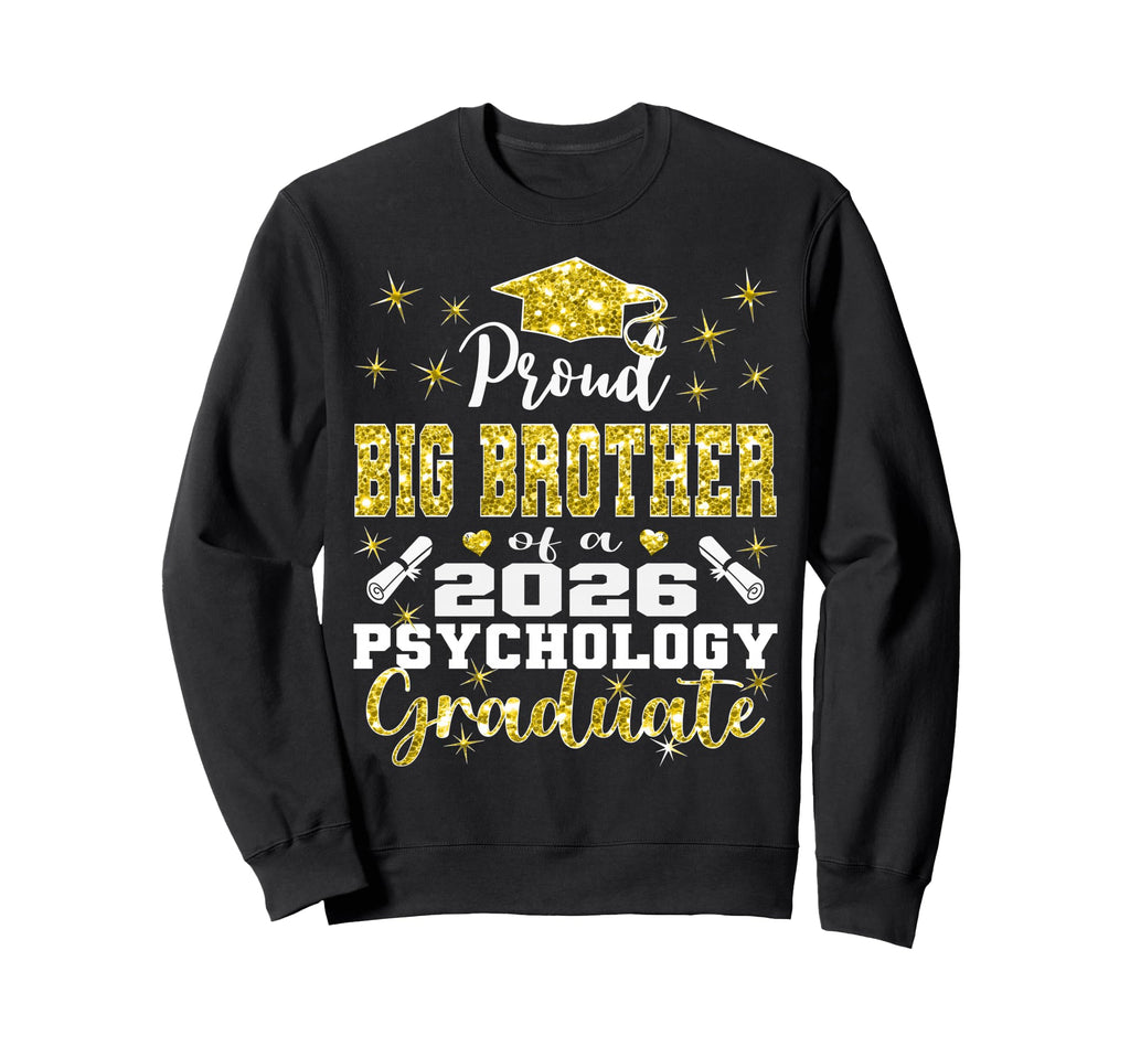 Proud Big Brother 2026 Sweatshirt - Fun Novelty Design for Adults - T-Shirt, Sweatshirt, Hoodie
