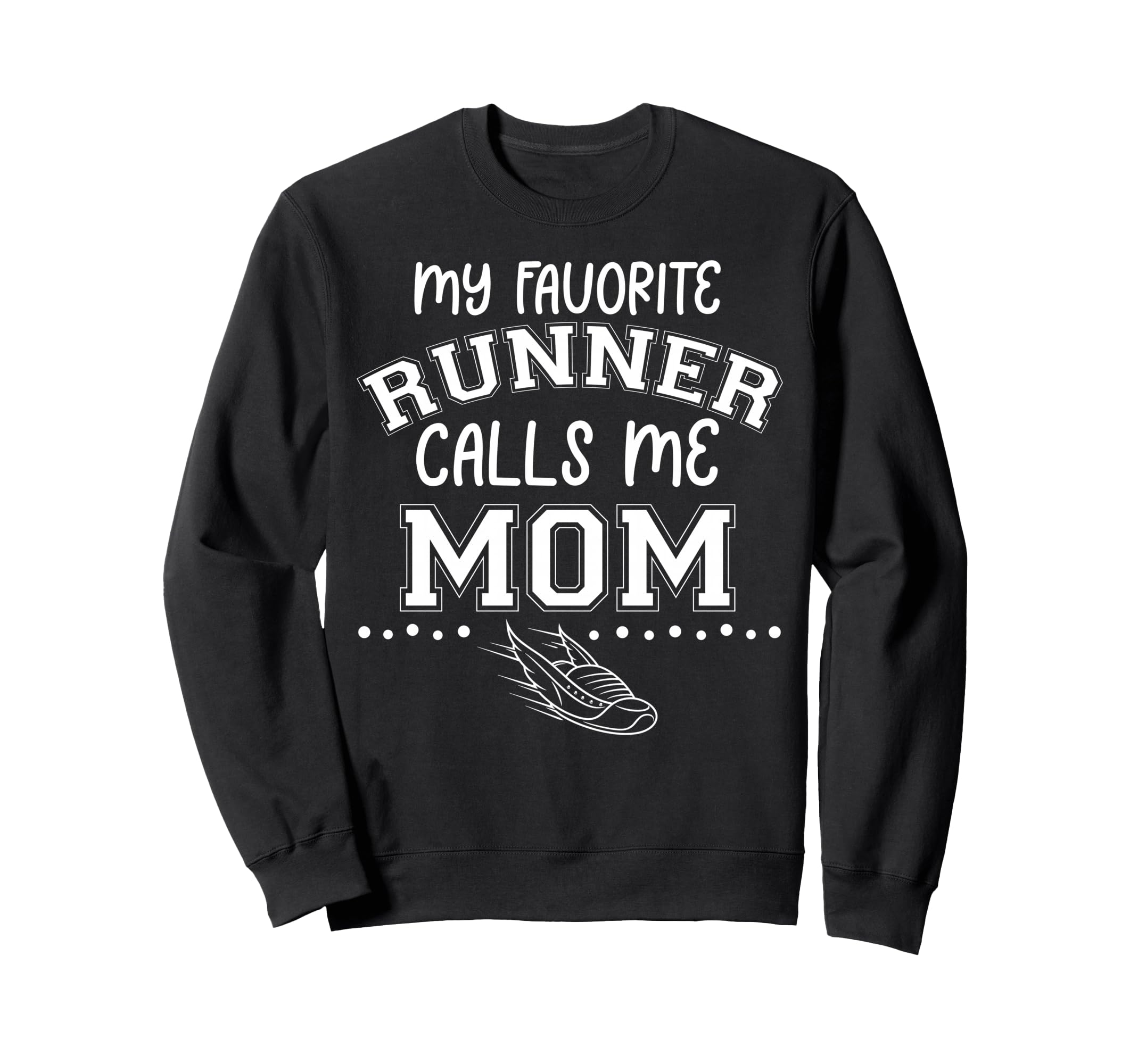 Proud Running Mother Day My Sweatshirt - Custom Art Print Men Women - T-Shirt, Sweatshirt, Hoodie