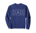 Dad Est 2024 Expect 2024 Father Sweatshirt - Fun Novelty Design Men Women - T-Shirt, Sweatshirt, Hoodie