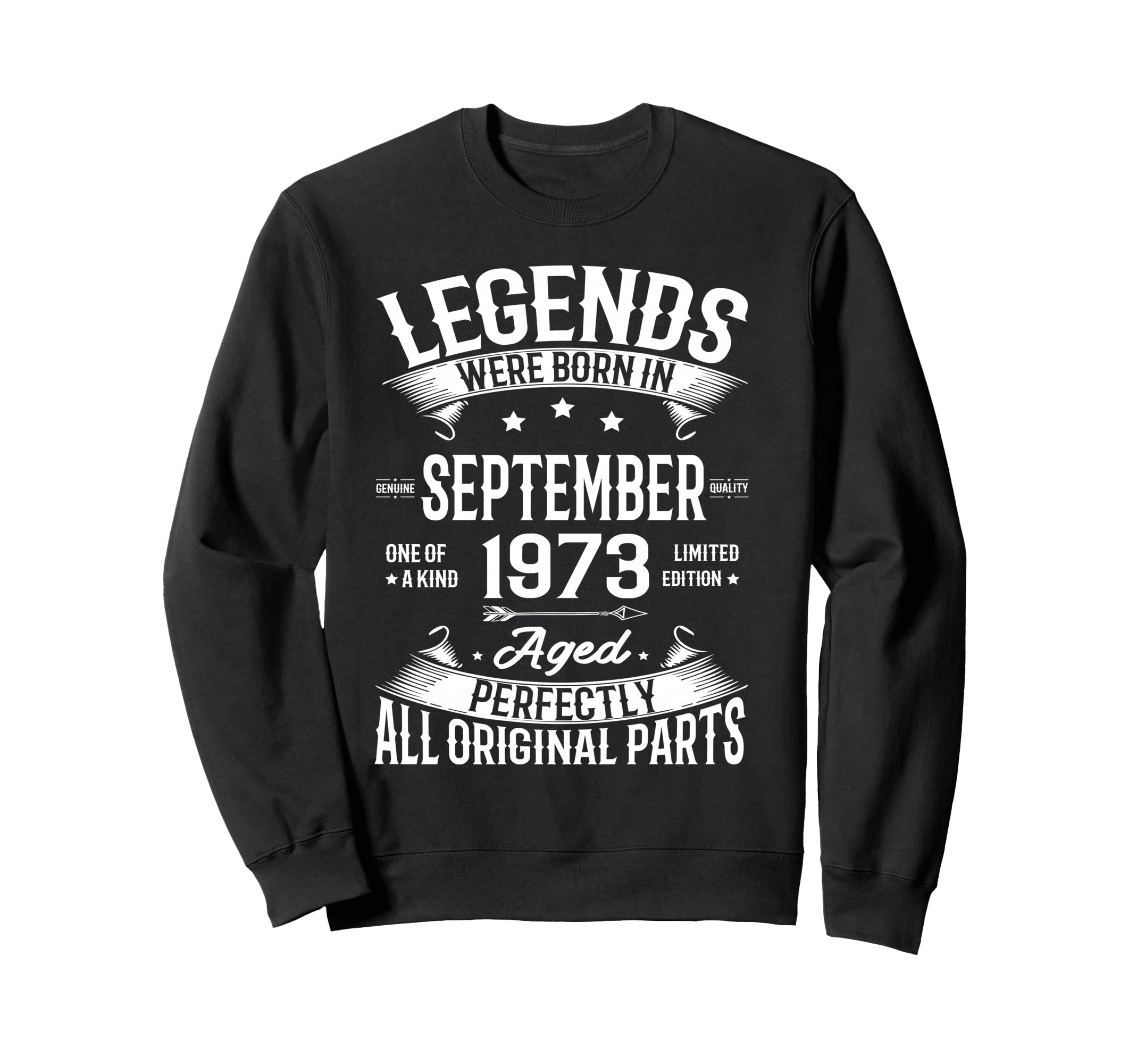 Legends Were Born September 1973 Sweatshirt - Trendy Graphic for Adults - T-Shirt, Sweatshirt, Hoodie