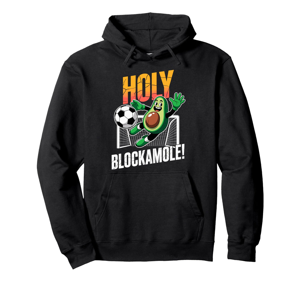 Holy Blockamole Avocado Soccer Footbal Hoodie - Graphic Print for Adults - T-Shirt, Sweatshirt, Hoodie