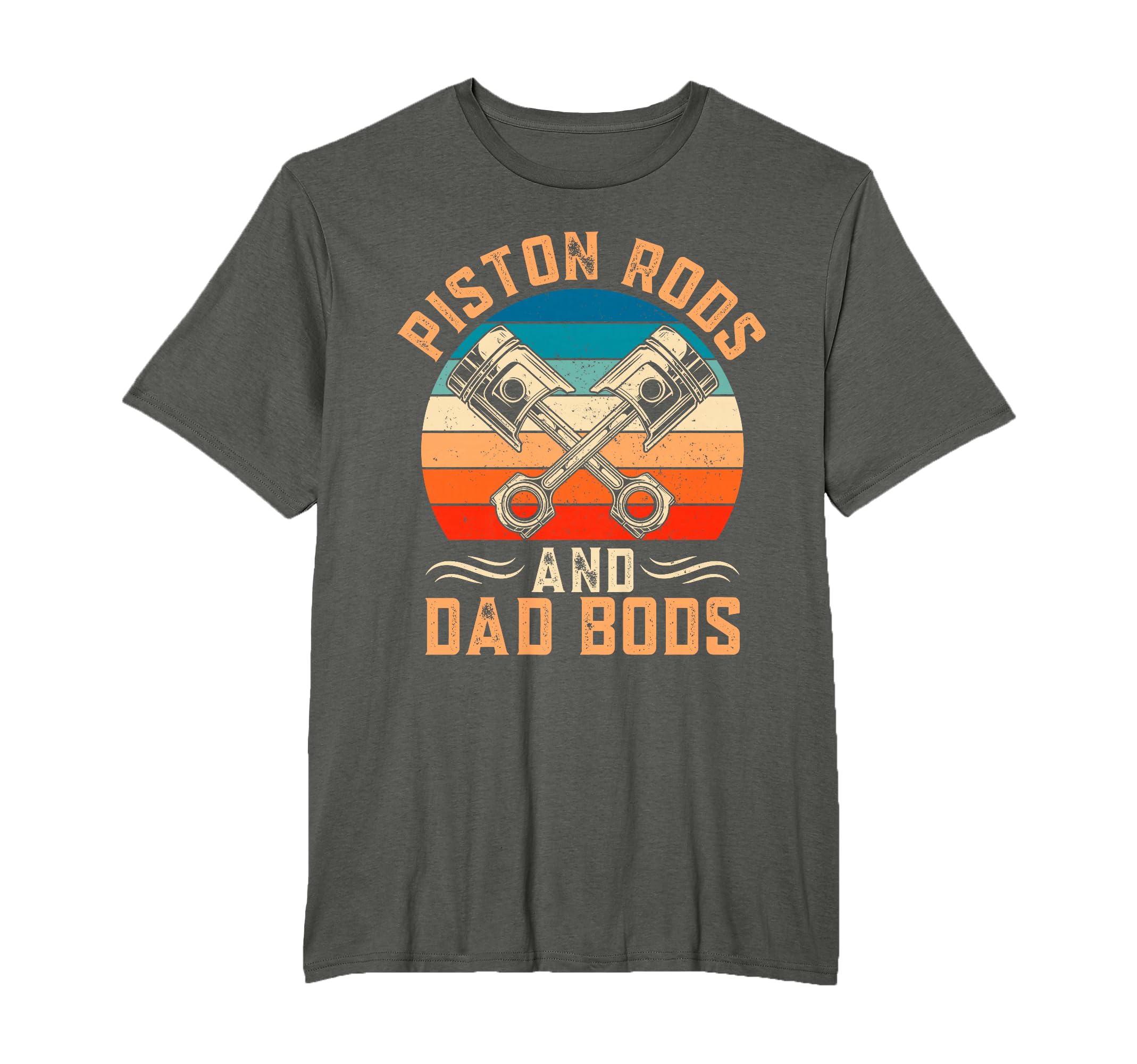 Garage Mechanic Piston Rods And Dad Bods T-Shirt - Trendy Graphic Unisex - T-Shirt, Sweatshirt, Hoodie