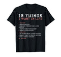 10 Things I Want My Life Shirts T-Shirt - Fun Novelty Design for Adults - T-Shirt, Sweatshirt, Hoodie