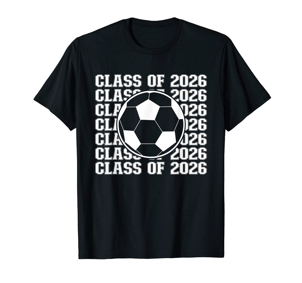 Soccer Player Class 2026 Soccer T-Shirt - Graphic Print for Adults - T-Shirt, Sweatshirt, Hoodie