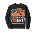 My Niece That Court Proud Basketball Sweatshirt - Custom Art Print Unisex - T-Shirt, Sweatshirt, Hoodie