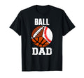 Ball Dad Funny Baseball Basketball T-Shirt - Graphic Print for Adults - T-Shirt, Sweatshirt, Hoodie