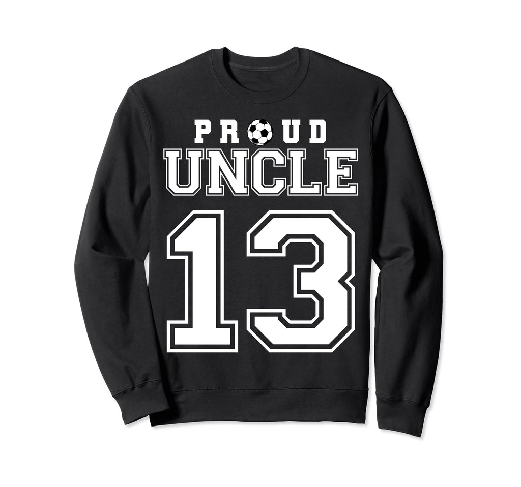 Number 13 Custom Proud Soccer Sweatshirt - Trendy Graphic for Adults - T-Shirt, Sweatshirt, Hoodie