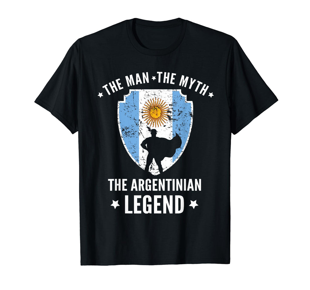 Myth Argentinian Legend Argentina Dad T-Shirt - Novelty Apparel Unisex - T-Shirt, Sweatshirt, Hoodie