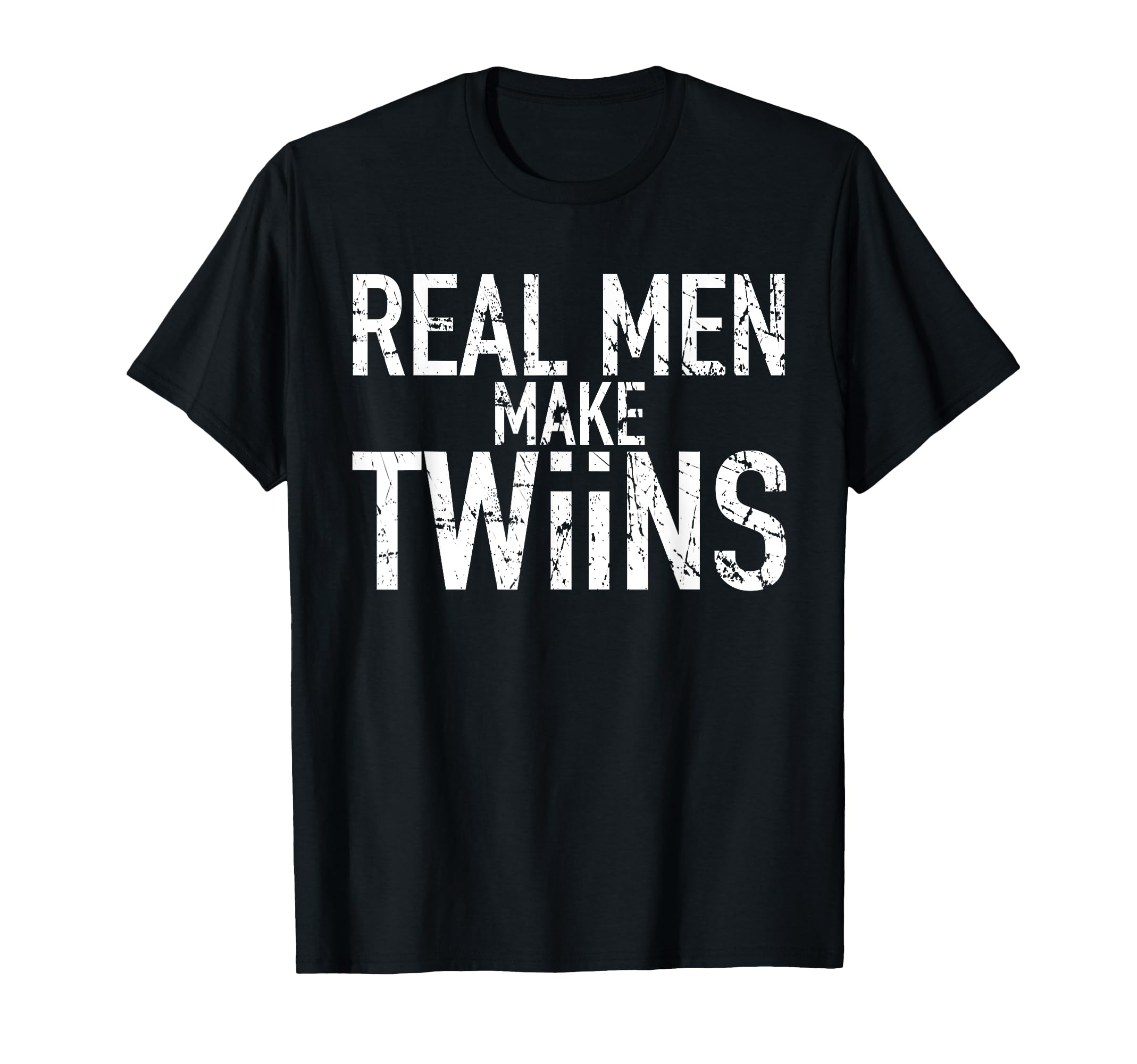 Dad To Be Gift Real Make Twins Funny T-Shirt - Minimalist Print for Adults - T-Shirt, Sweatshirt, Hoodie