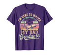 Im Here To Watch My Dad Graduated 2025 T-Shirt - Unique Graphic for Adults - T-Shirt, Sweatshirt, Hoodie
