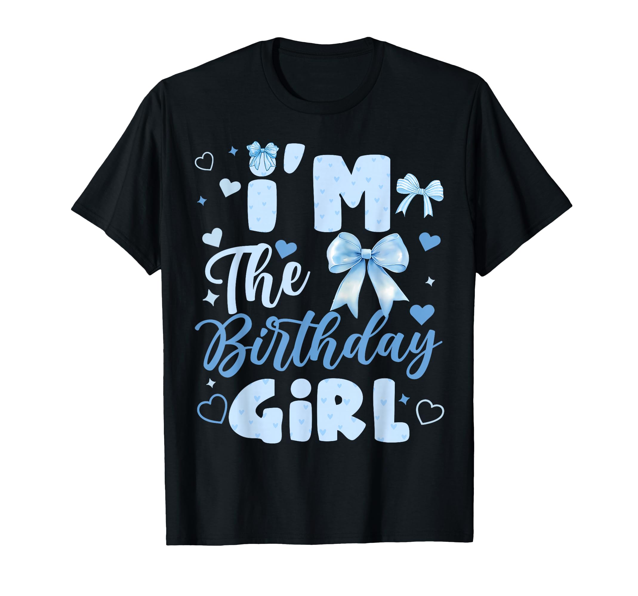 Im Birthday Bow Blue Matching T-Shirt - Fun Novelty Design for Adults - T-Shirt, Sweatshirt, Hoodie
