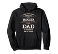 Proud Trucker Dad Hoodie - Unique Graphic Unisex - T-Shirt, Sweatshirt, Hoodie