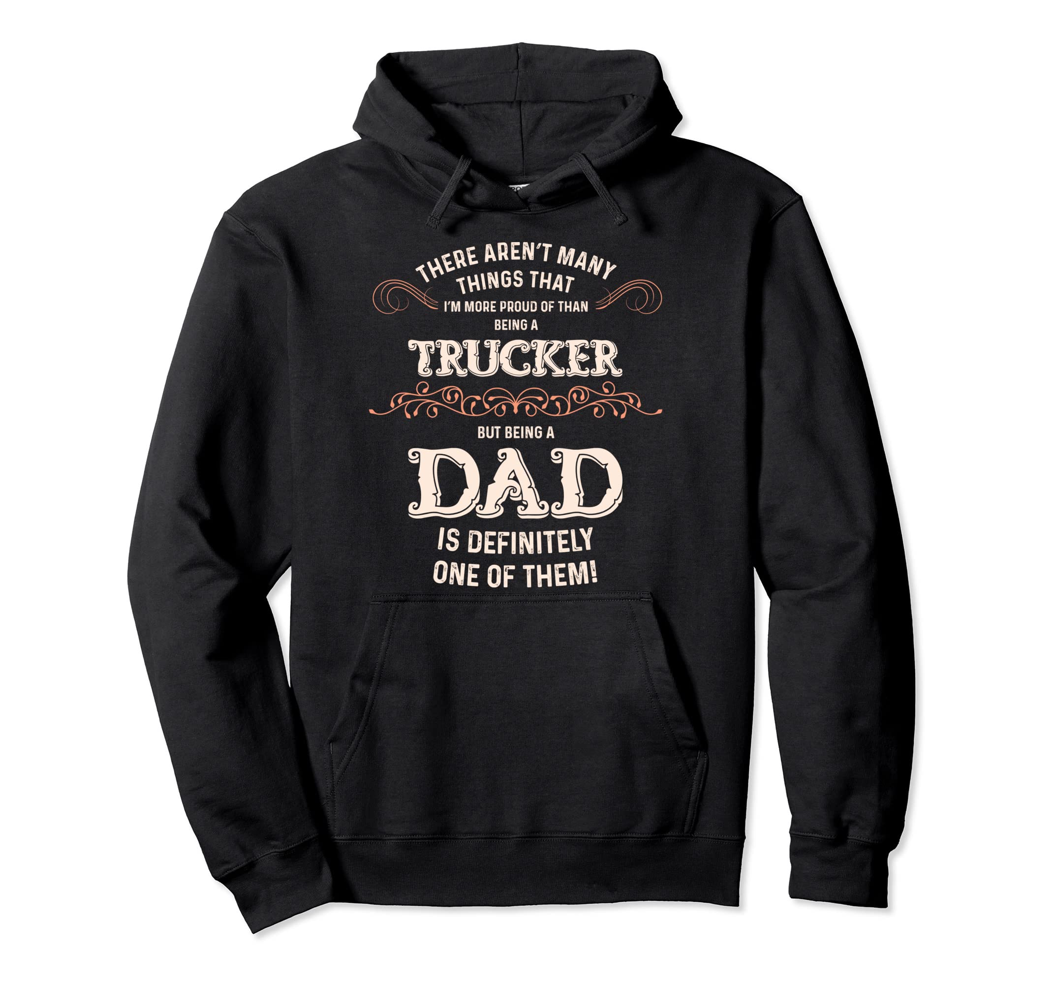 Proud Trucker Dad Hoodie - Unique Graphic Unisex - T-Shirt, Sweatshirt, Hoodie