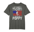 Favorite Volleyball Player Calls Me T-Shirt - Casual Everyday Wear Unisex - T-Shirt, Sweatshirt, Hoodie