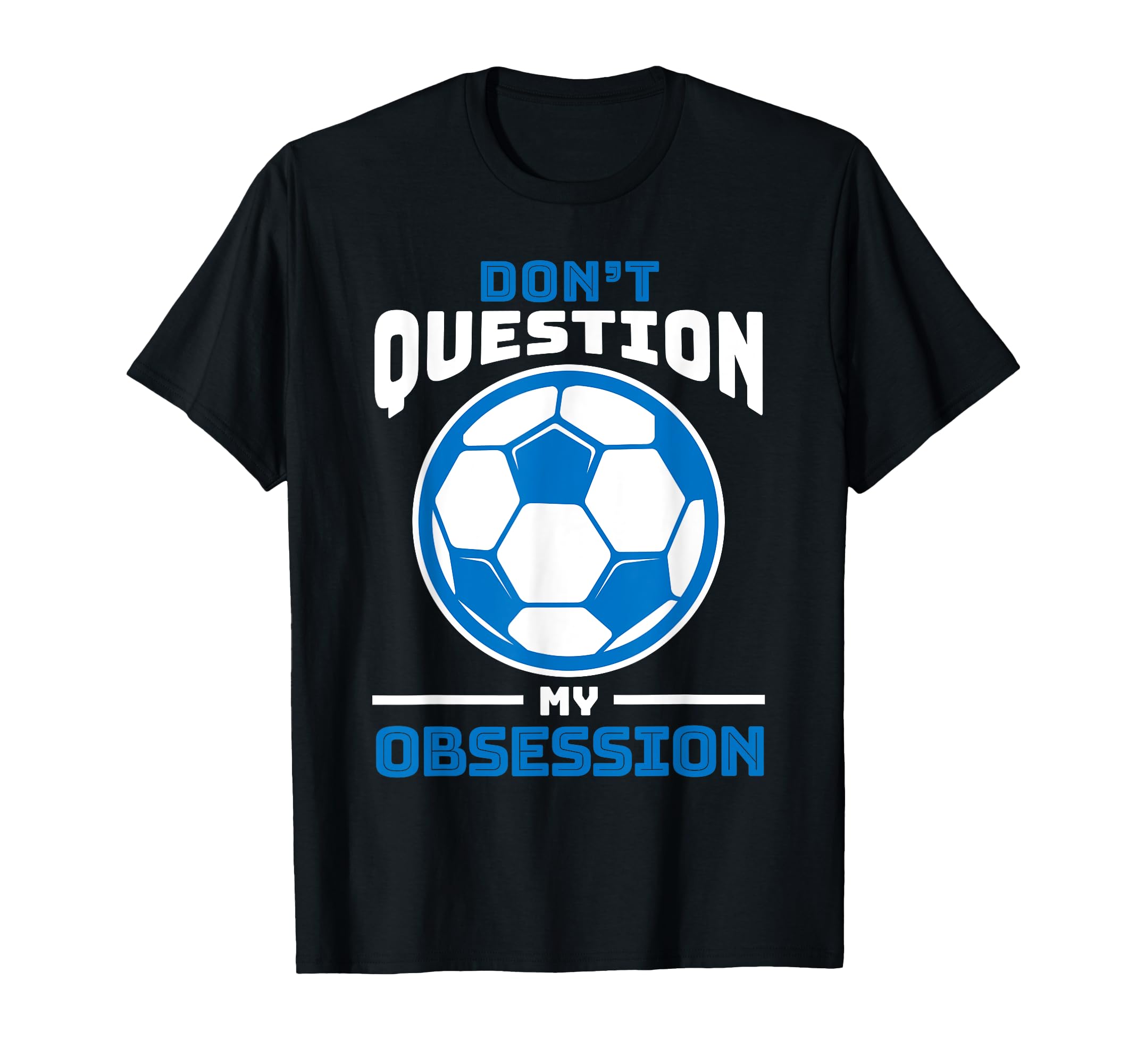 Soccer Player Football Futbol T-Shirt - Trendy Graphic for Adults - T-Shirt, Sweatshirt, Hoodie