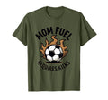 Mom Fuel Requires Kicks Soccer Mom T-Shirt - Trendy Graphic Unisex - T-Shirt, Sweatshirt, Hoodie
