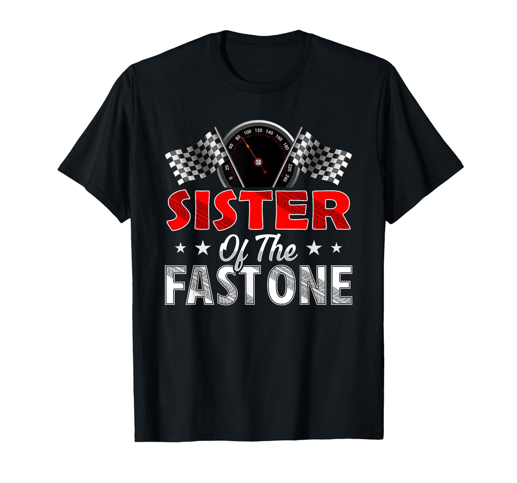 Sister Fast One First Birthday Racing T-Shirt - Minimalist Print Men Women - T-Shirt, Sweatshirt, Hoodie