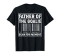 Father Goalie Scan Payment Hockey Dad T-Shirt - Novelty Apparel for Adults - T-Shirt, Sweatshirt, Hoodie