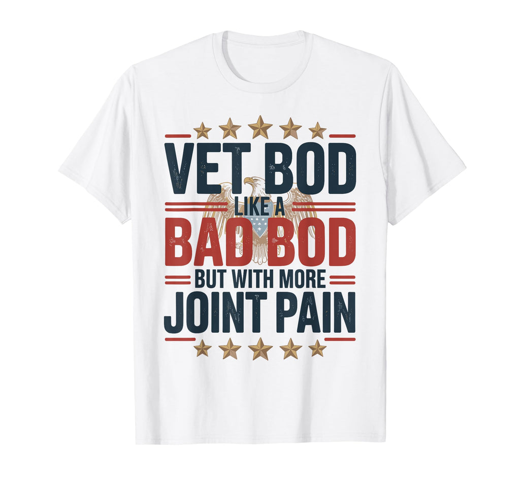 Vet Bod Like Dad Bod More Joint T-Shirt - Casual Everyday Wear for Adults - T-Shirt, Sweatshirt, Hoodie