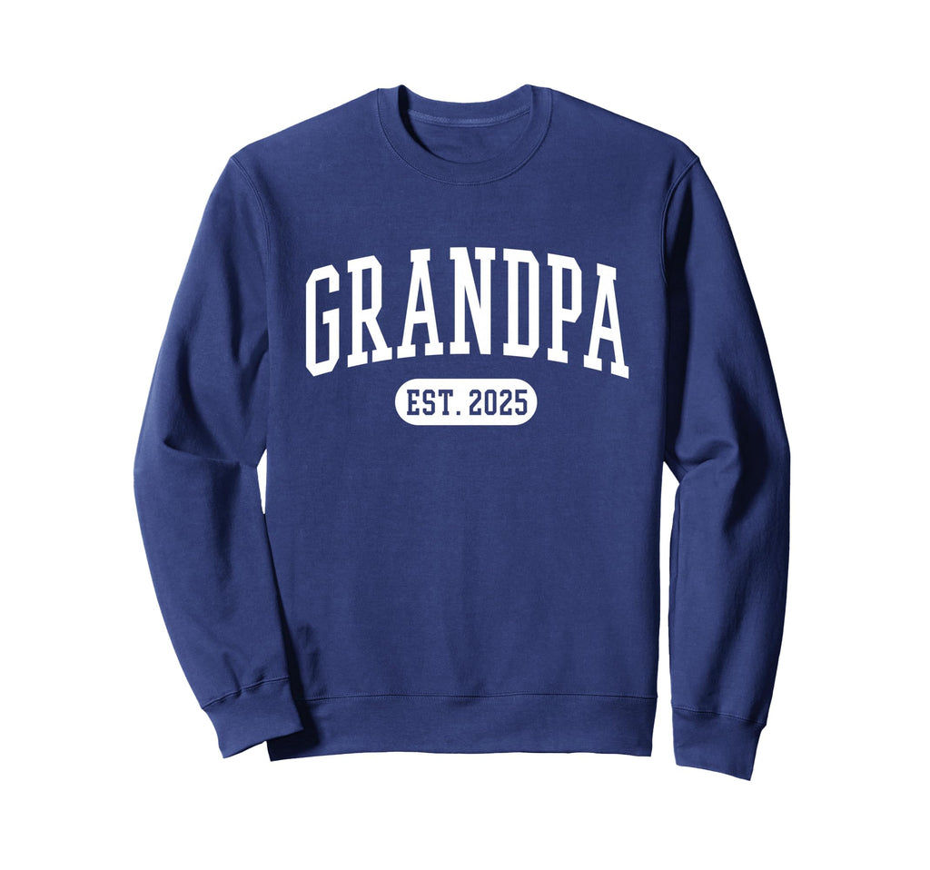 Grandpa Est 2025 Sweatshirt - Custom Art Print Men Women - T-Shirt, Sweatshirt, Hoodie