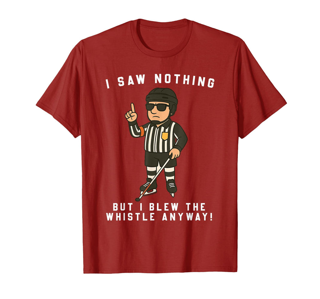 Blind Ice Hockey Referee Funny T-Shirt - Streetwear Style Men Women - T-Shirt, Sweatshirt, Hoodie