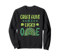 Great Aunt Lucky One First Sweatshirt - Fun Novelty Design for Adults - T-Shirt, Sweatshirt, Hoodie
