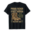 Proud Military Dad Femal Warrior T-Shirt - Unique Graphic for Adults - T-Shirt, Sweatshirt, Hoodie