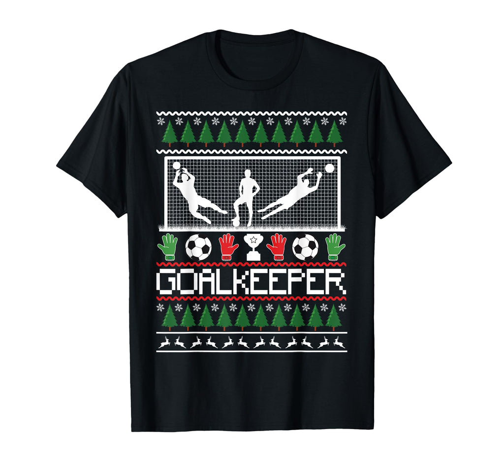 Ugly Goal Keeper Soccer Goalie Gift T-Shirt - Fun Novelty Design for Adults - T-Shirt, Sweatshirt, Hoodie