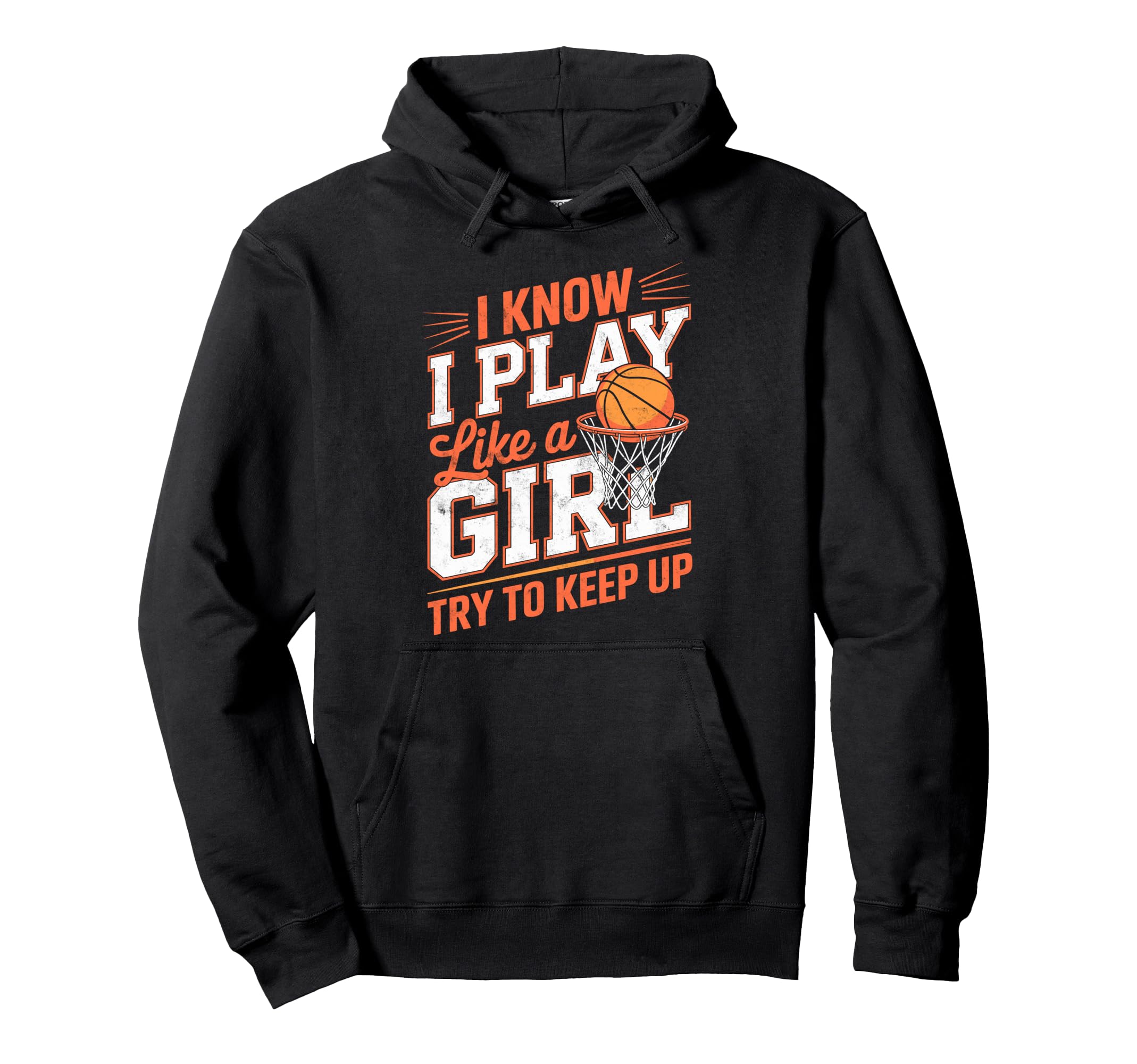 I Know I Play Like Try To Keep Up Hoodie - Novelty Apparel for Adults - T-Shirt, Sweatshirt, Hoodie