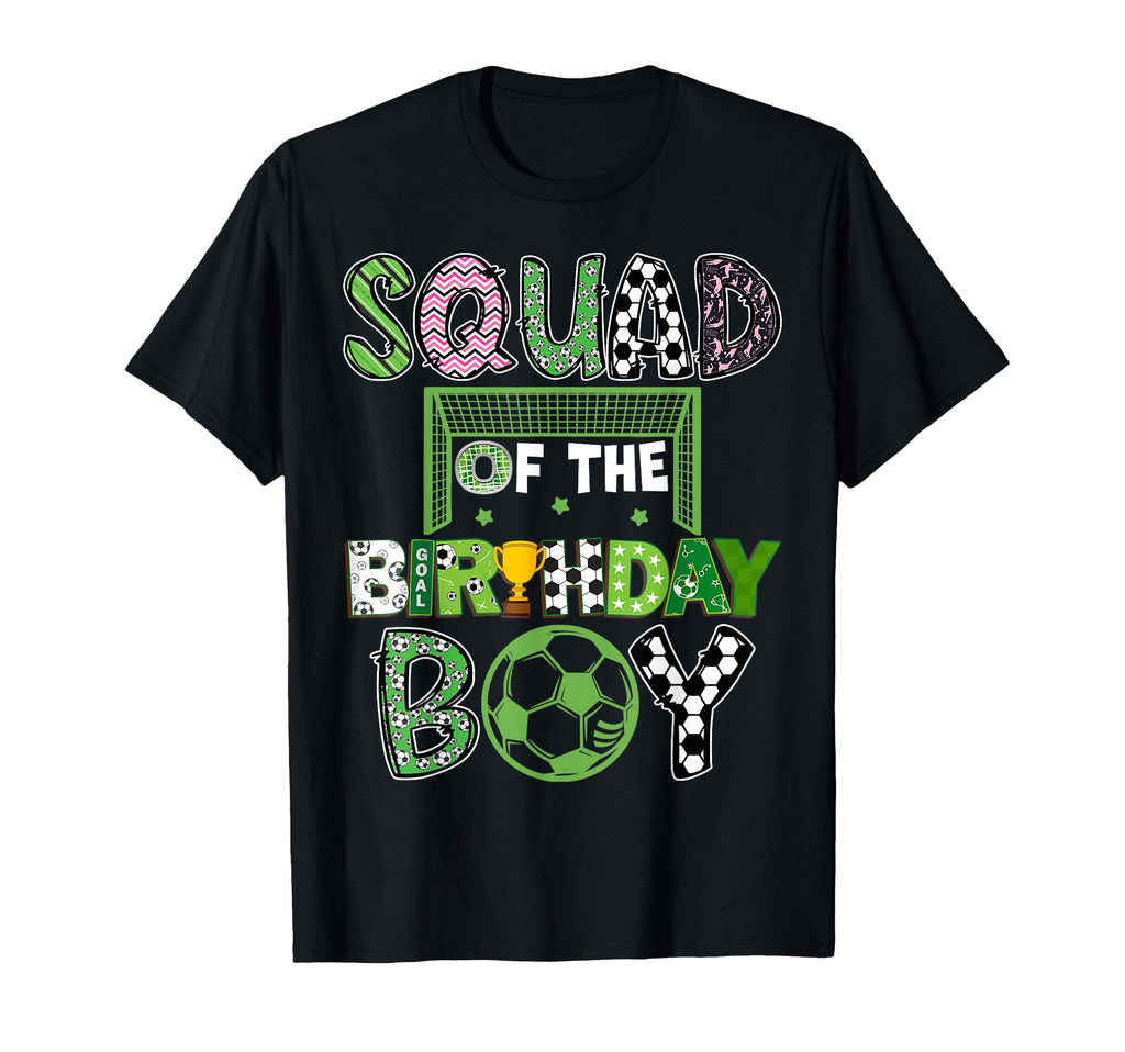 Squad Birthday Soccer Player Birthday T-Shirt - Aesthetic Graphic Men Women - T-Shirt, Sweatshirt, Hoodie