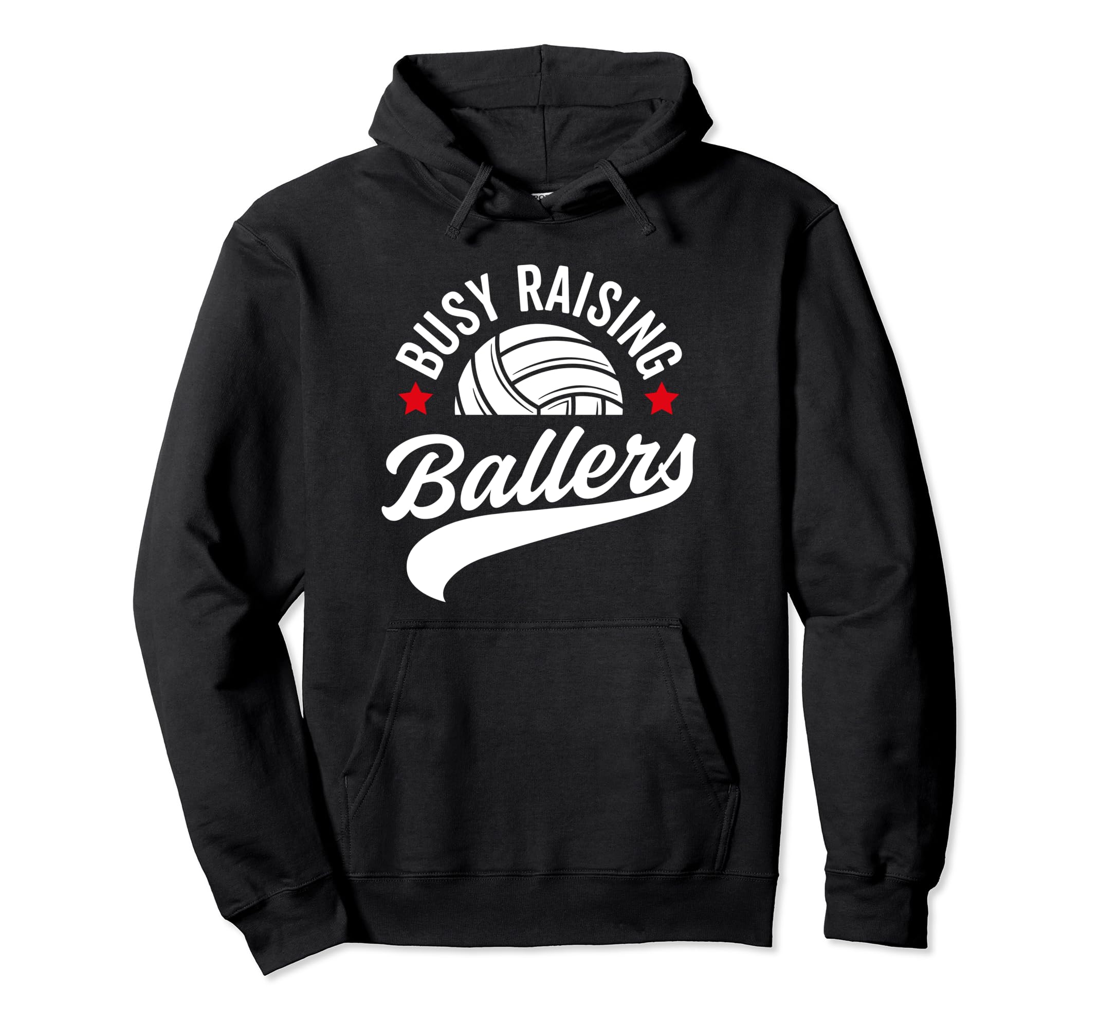 Busy Raising Ballers Volleyball Cheer Hoodie - Minimalist Print Men Women - T-Shirt, Sweatshirt, Hoodie