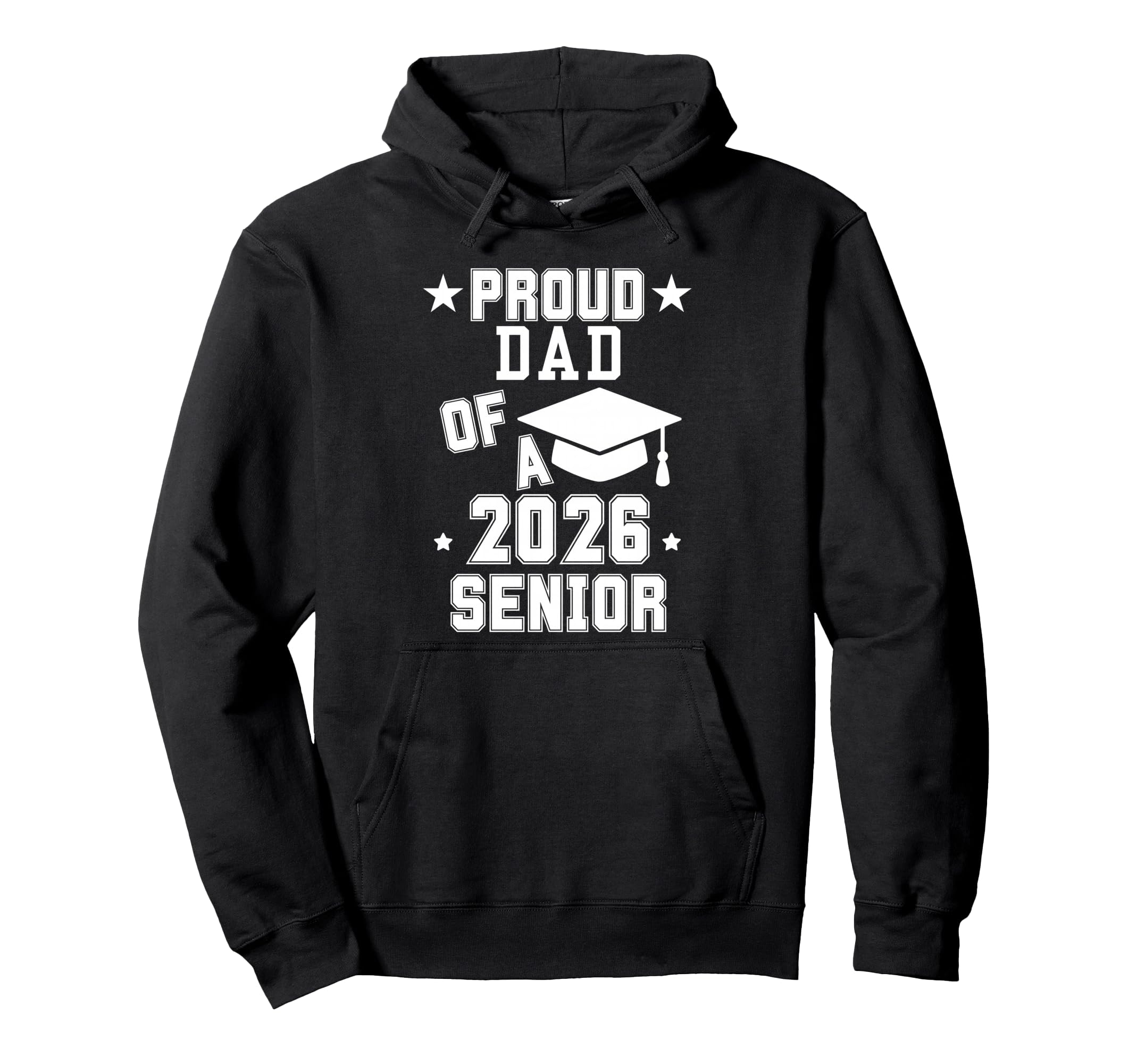 Proud Dad 2026 Senior Graduation 2026 Hoodie - Casual Everyday Wear Unisex - T-Shirt, Sweatshirt, Hoodie