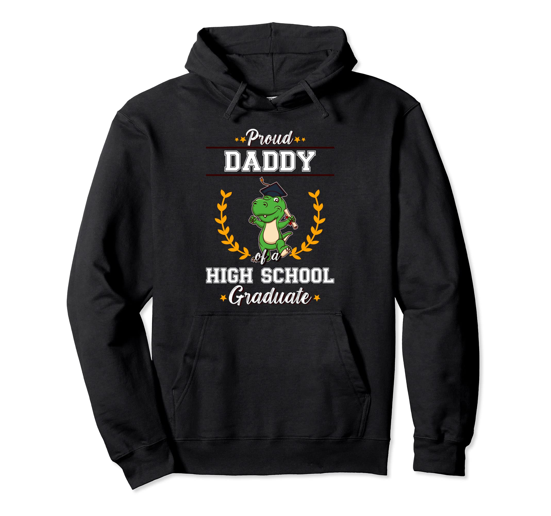 Proud Dad High School Graduate Hoodie - Custom Art Print Men Women - T-Shirt, Sweatshirt, Hoodie
