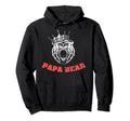 King Papa Bear Animal King Forest Hoodie - Fun Novelty Design Unisex - T-Shirt, Sweatshirt, Hoodie