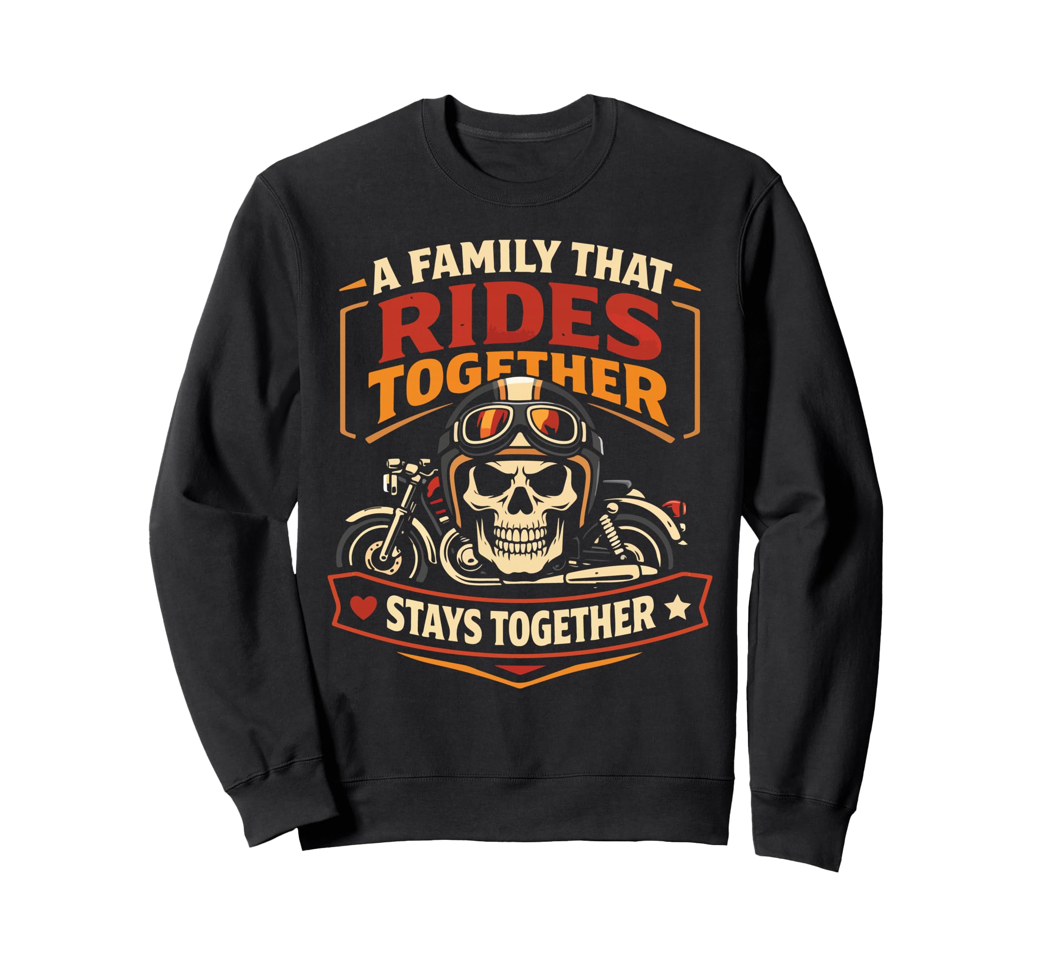 Motorcycle Biker Family Family That Sweatshirt - Fun Novelty Design Unisex - T-Shirt, Sweatshirt, Hoodie