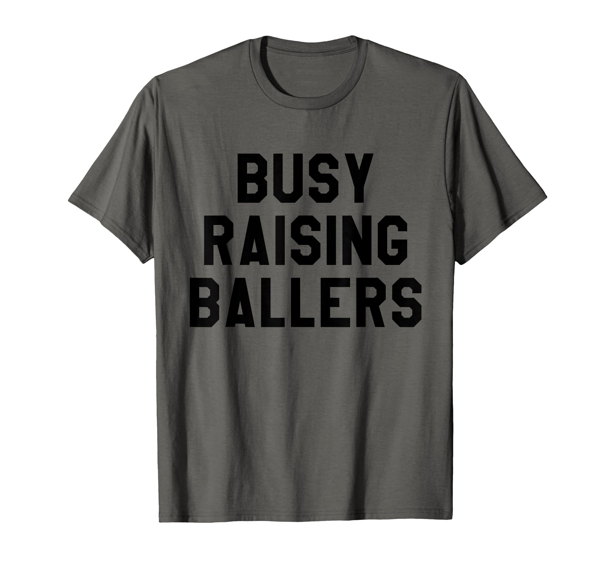Busy Raising Ballers Womens I Only T-Shirt - Streetwear Style for Adults - T-Shirt, Sweatshirt, Hoodie