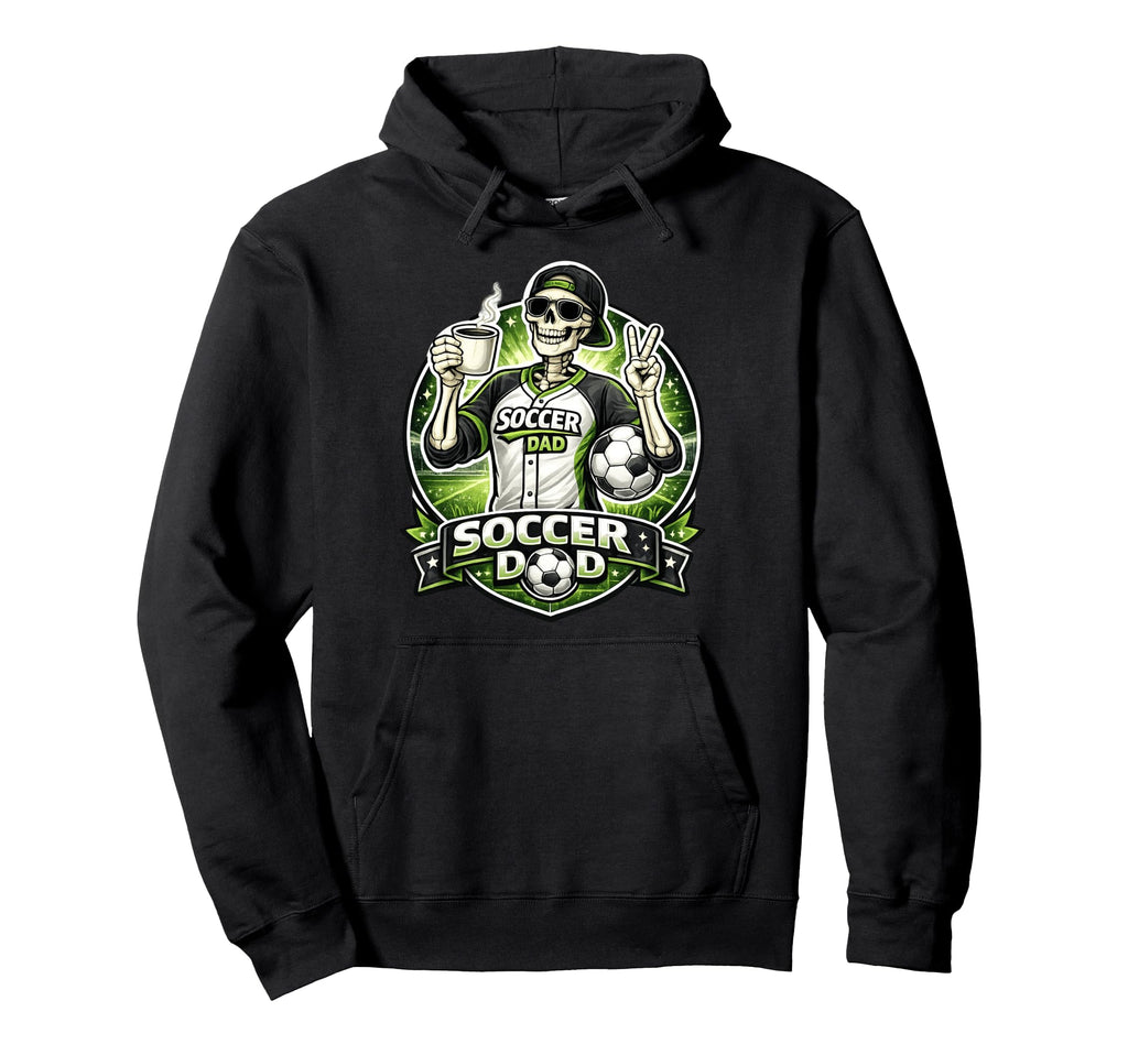 Soccer Dad Funny Game Day Skeleton Coffee Hoodie - Novelty Apparel Unisex - T-Shirt, Sweatshirt, Hoodie