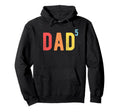 Dad 5 Dad 5 Fifth Time Father Dad 5 Hoodie - Novelty Apparel Men Women - T-Shirt, Sweatshirt, Hoodie