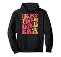 My Twin Dad Era Funny Fathers Day New Hoodie - Unique Graphic Men Women - T-Shirt, Sweatshirt, Hoodie