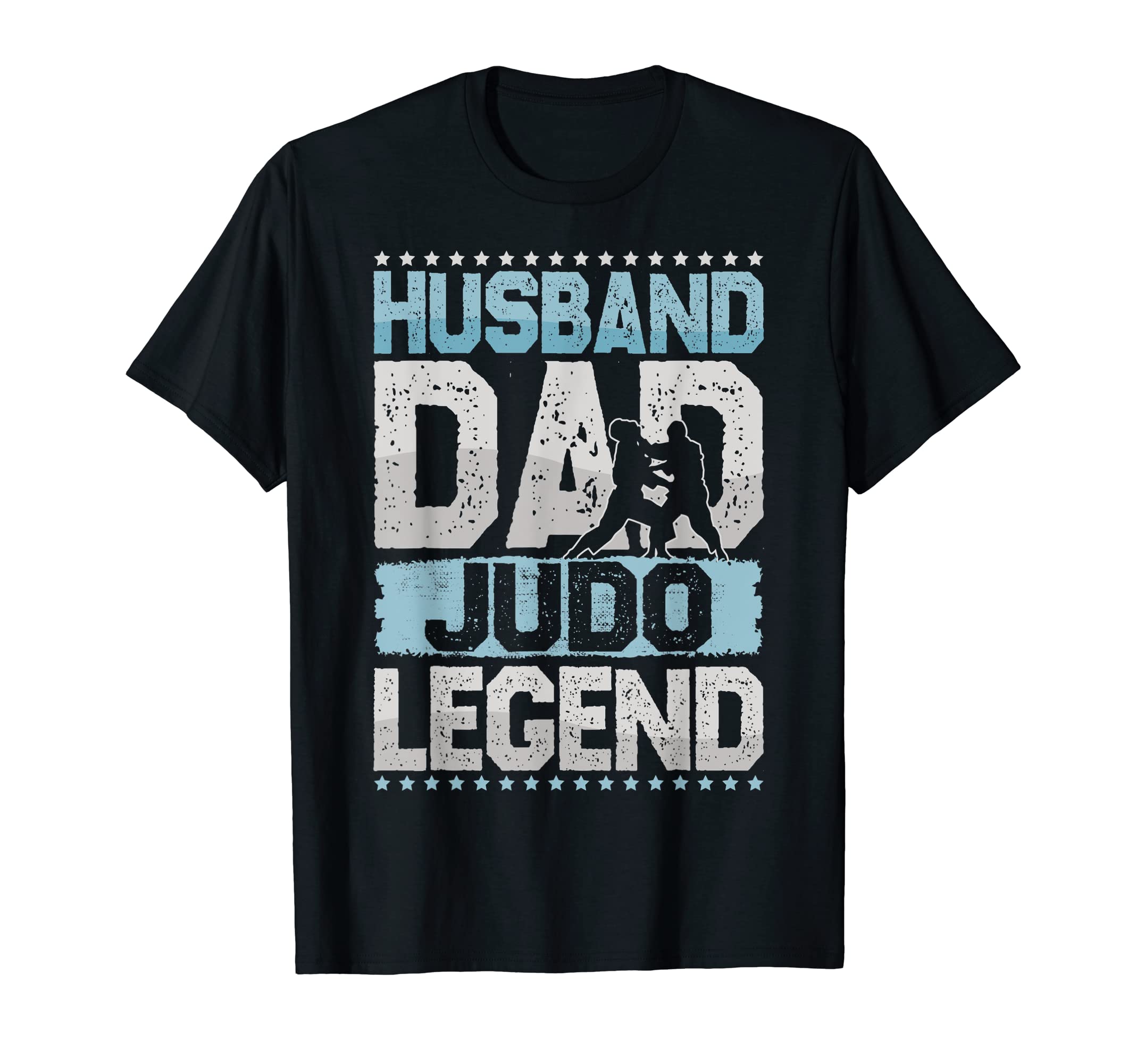 Martial Arts Husband Dad Judo Legend T-Shirt - Streetwear Style Men Women - T-Shirt, Sweatshirt, Hoodie