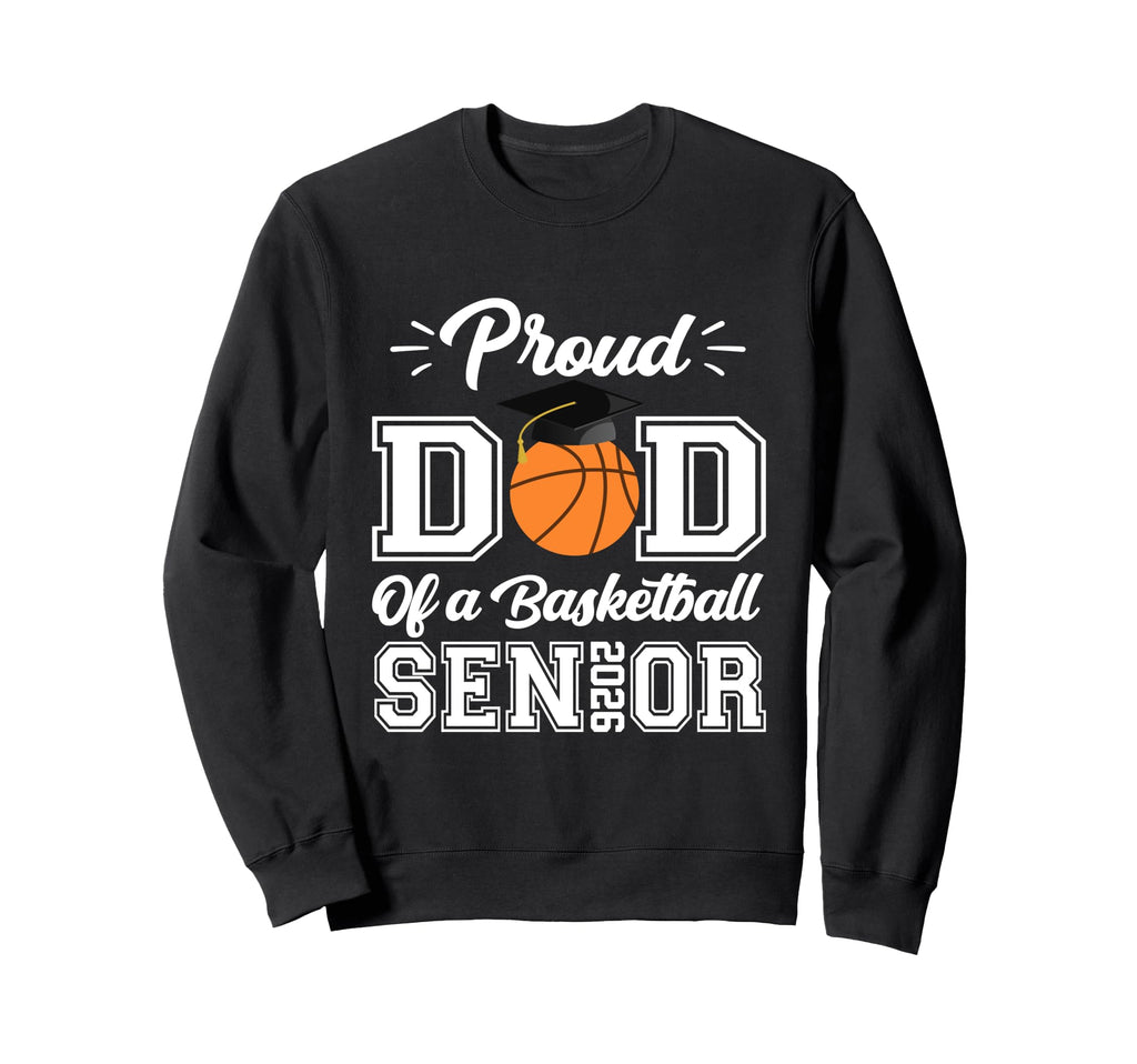 Proud Dad 2026 Senior Graduate Sweatshirt - Custom Art Print Unisex - T-Shirt, Sweatshirt, Hoodie