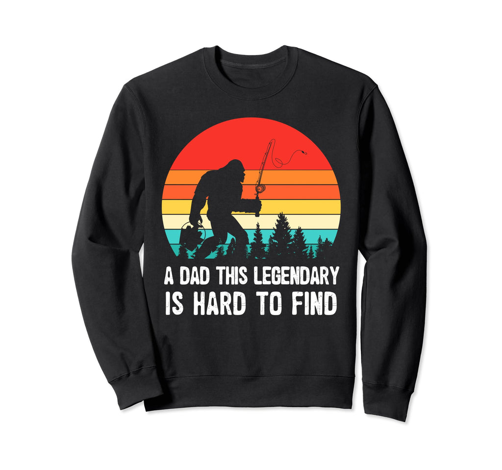 Dad This Legendary Is Hard To Find Sweatshirt - Custom Art Print Men Women - T-Shirt, Sweatshirt, Hoodie