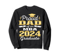 Proud Dad 2024 Class Mba Graduate Sweatshirt - Custom Art Print Men Women - T-Shirt, Sweatshirt, Hoodie